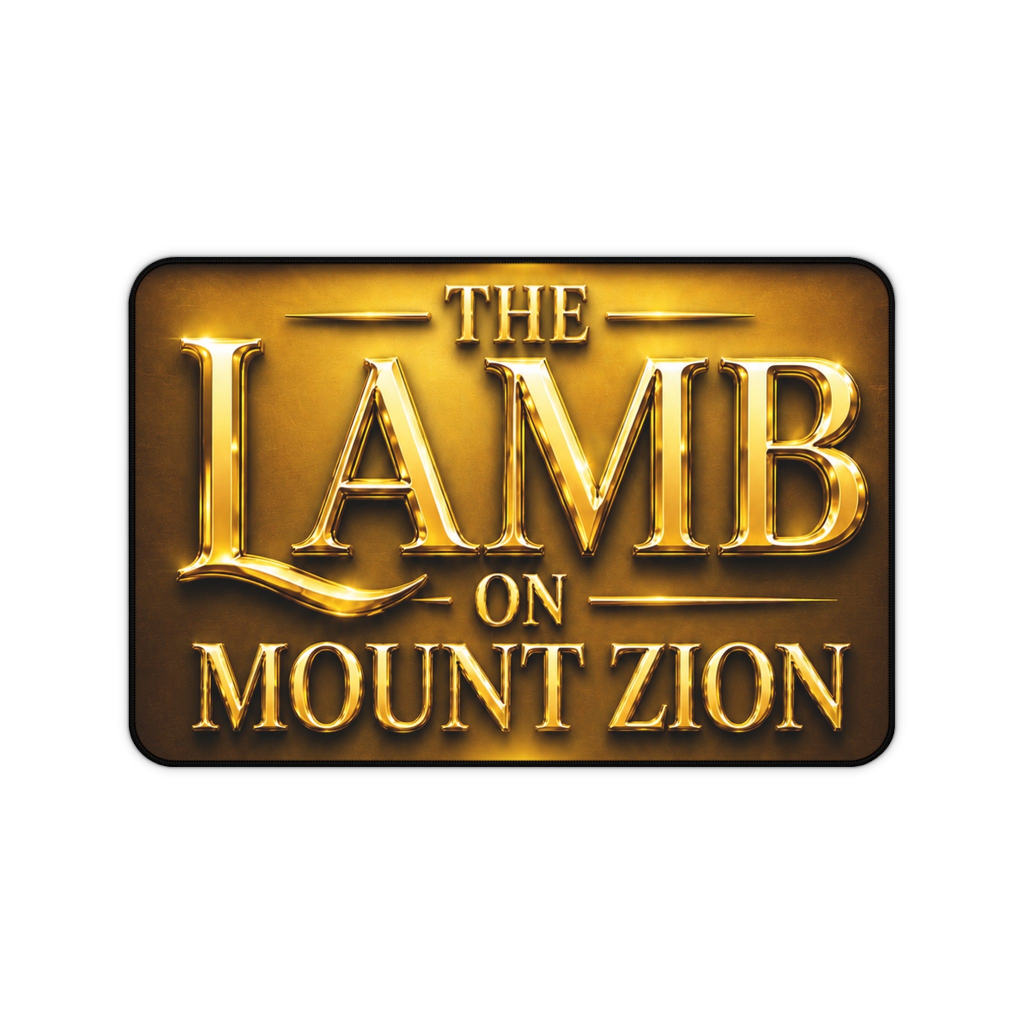 Desk Mat - "The Lamb on Mount Zion" Gold Emblem Gaming/Office Mat