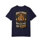 Walking with the King T-Shirt — Built Right Lion Christian Faith Tee