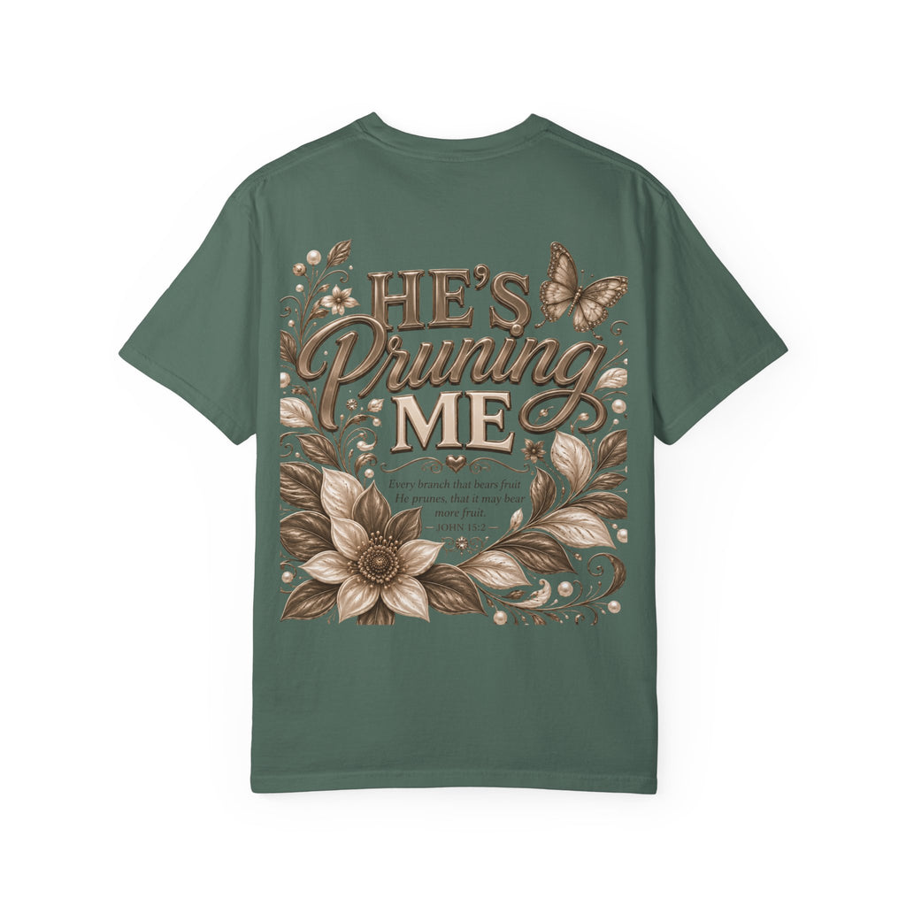 I’m Still Blooming / He’s Pruning Me Floral T‑Shirt — Inspirational Scripture Garden Tee