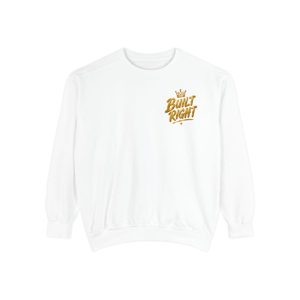 Built Right Sweatshirt — "Built Right: Beautiful, Brave, Brilliant" Inspirational Crewneck