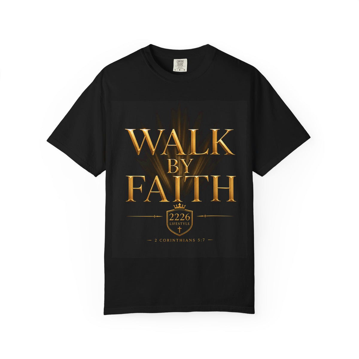 T-Shirt - "Walk By Faith / Not By Sight" Inspirational Christian Tee