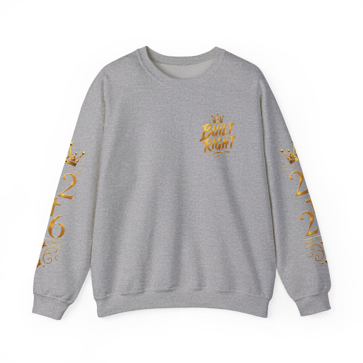 Built Right Crewneck Sweatshirt — "Built Right: Beautiful, Brave, Brilliant" Gold Graphic