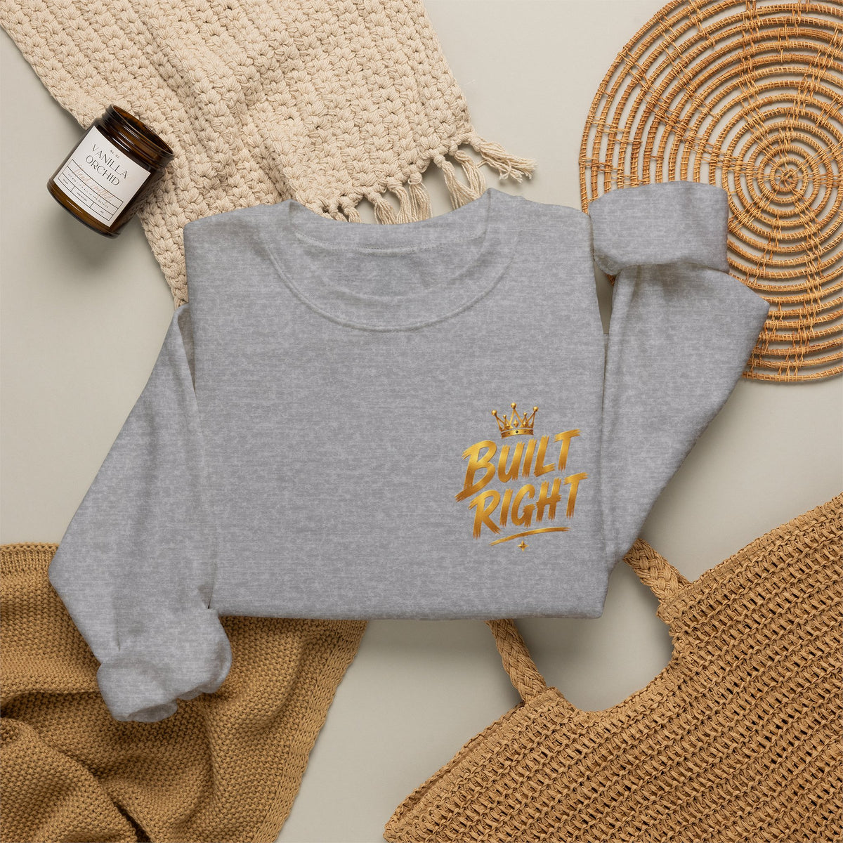 Built Right Crewneck Sweatshirt — "Built Right: Beautiful, Brave, Brilliant" Gold Graphic