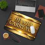 He Will Carry You Desk Mat — Inspirational Christian Office Desk Pad