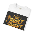 Built Right / Kingdom Living T-Shirt — Inspirational Lion Crown Graphic Tee