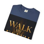 T-Shirt - "Walk By Faith / Not By Sight" Inspirational Christian Tee
