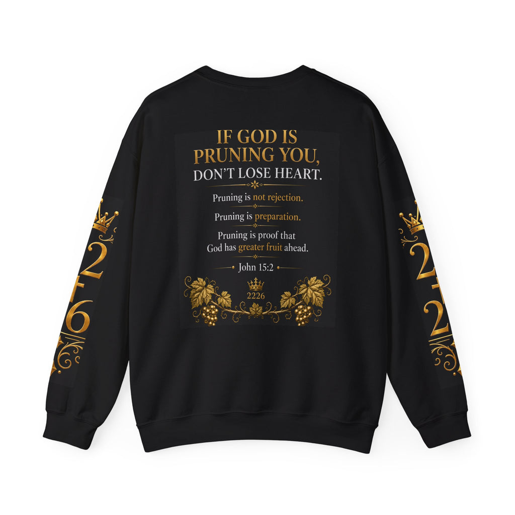 Pruning Hurts Crewneck Sweatshirt — Christian Encouragement Graphic