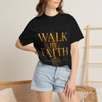 T-Shirt - "Walk By Faith / Not By Sight" Inspirational Christian Tee