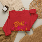 Crewneck Sweatshirt — “Bots Don’t Holler / I Do!” Voter Empowerment Graphic