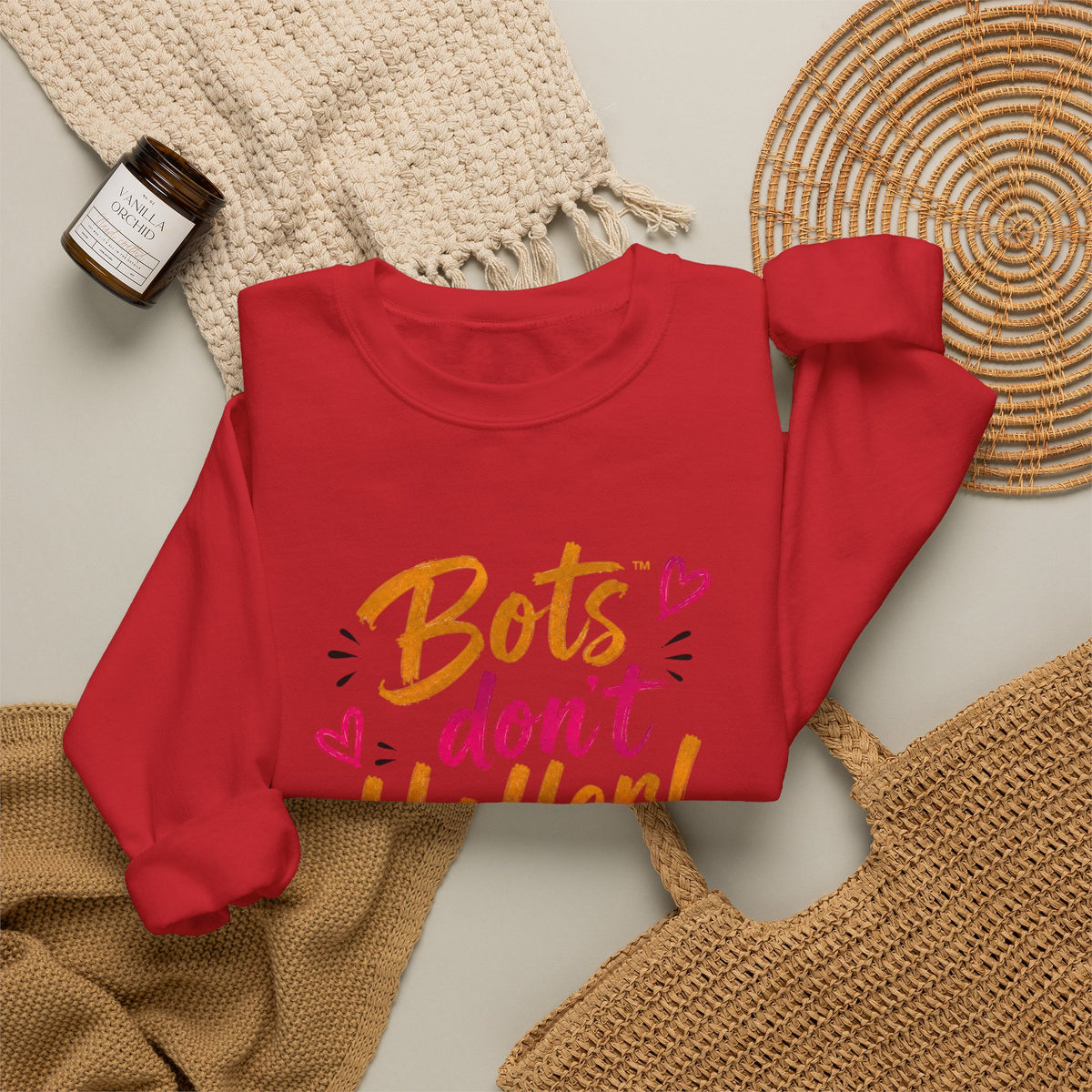 Crewneck Sweatshirt — “Bots Don’t Holler / I Do!” Voter Empowerment Graphic
