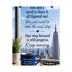 Motivational City View Poster – “You Don’t Need to Have It All Figured Out” Inspirational Wall Art