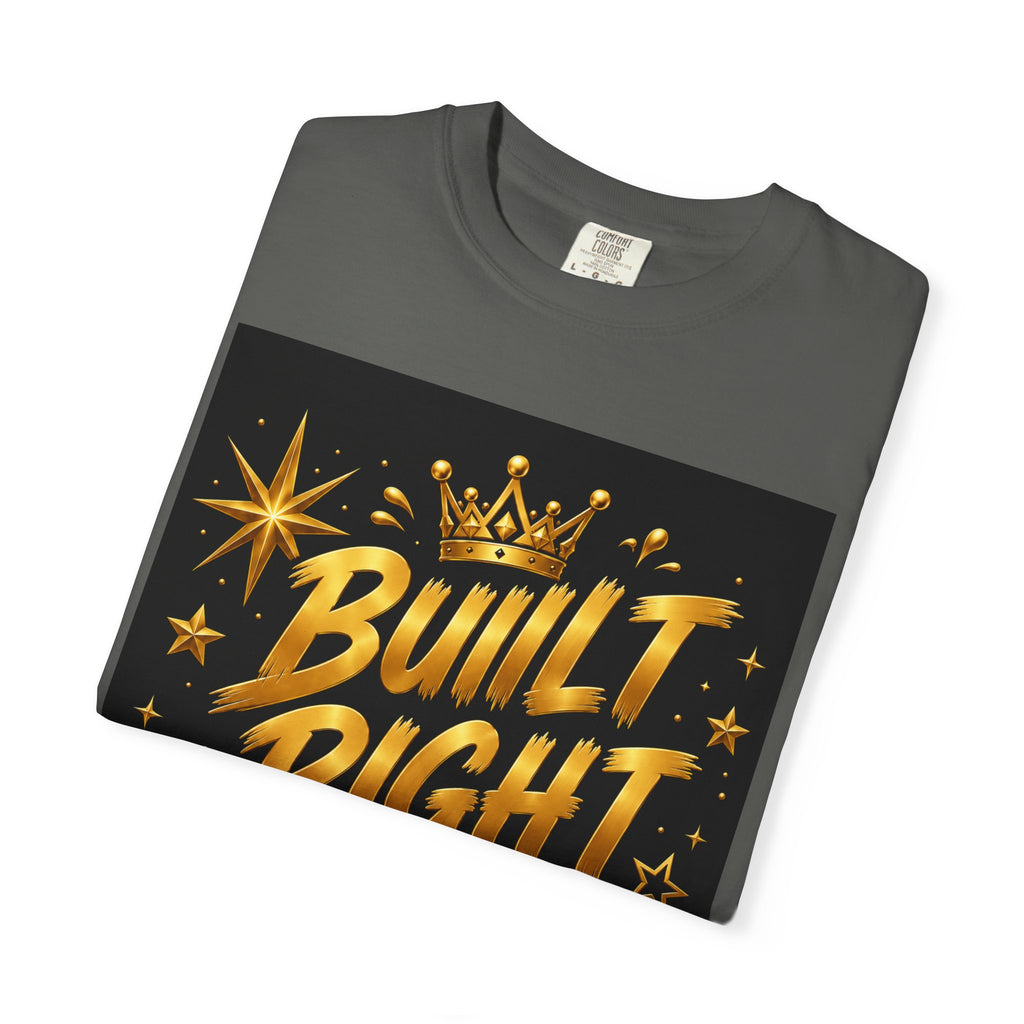 Built Right / Kingdom Living T-Shirt — Inspirational Lion Crown Graphic Tee