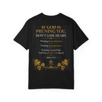 Pruning Hurts T-Shirt — Inspirational Christian Faith Tee (If God Is Pruning You, Don’t Lose Heart)