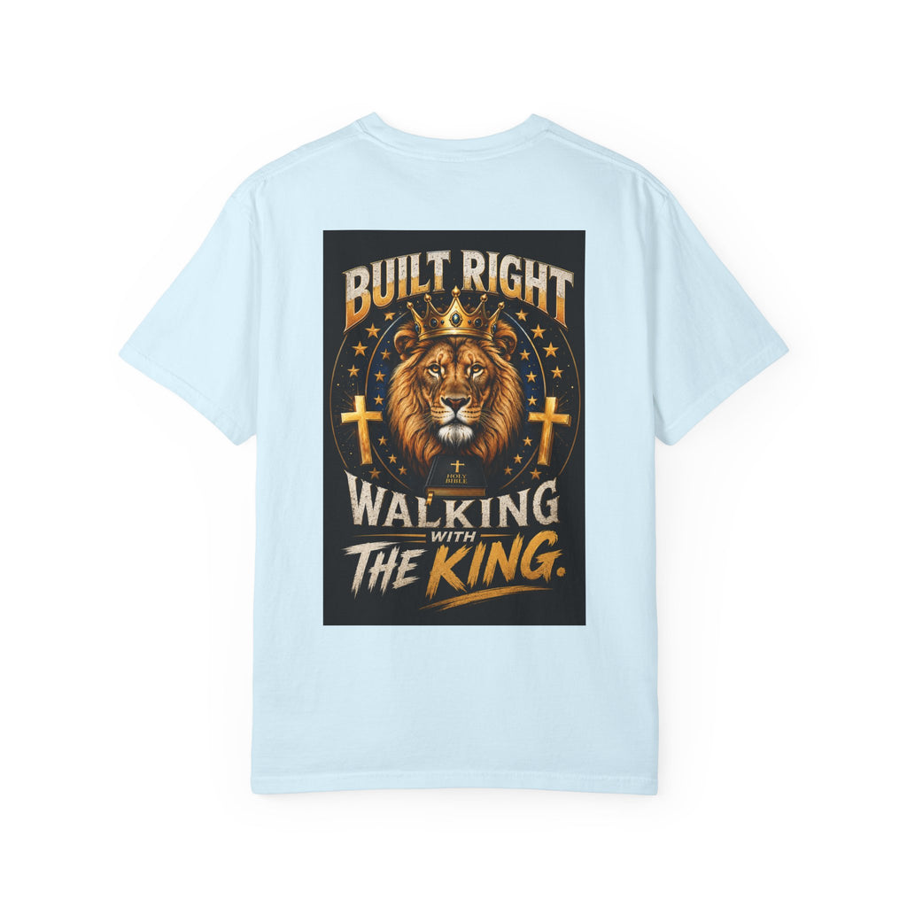 Walking with the King T-Shirt — Built Right Lion Christian Faith Tee