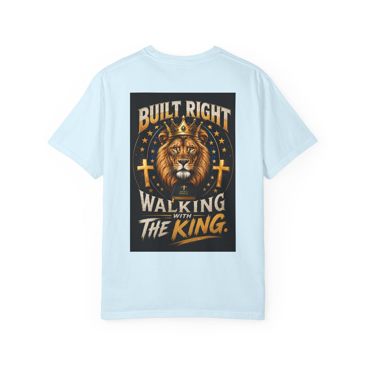 Walking with the King T-Shirt — Built Right Lion Christian Faith Tee