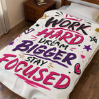 Motivational Plush Blanket - "Work Hard Dream Bigger Stay Focused" Velveteen Throw