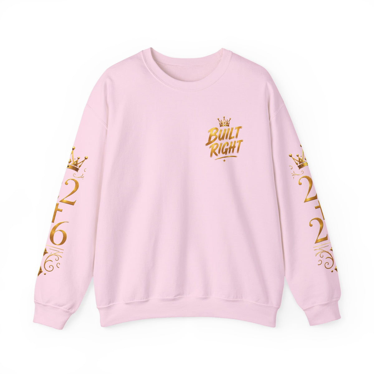 Built Right Crewneck Sweatshirt — "Built Right: Beautiful, Brave, Brilliant" Gold Graphic