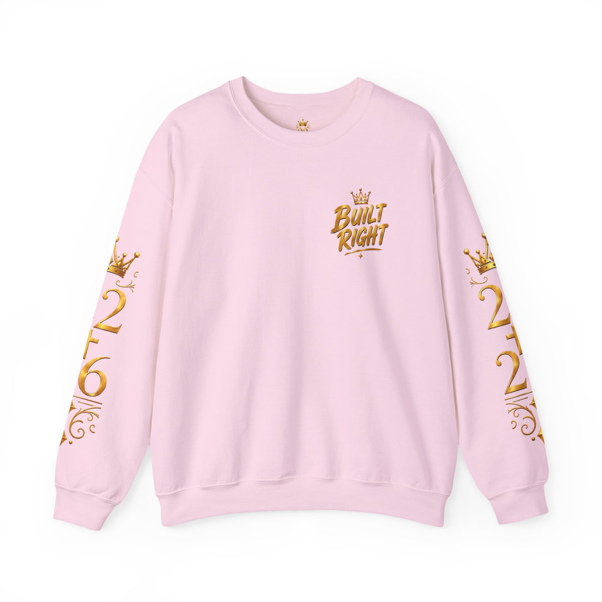 Built Right Crewneck Sweatshirt — "Built Right: Beautiful, Brave, Brilliant" Gold Graphic
