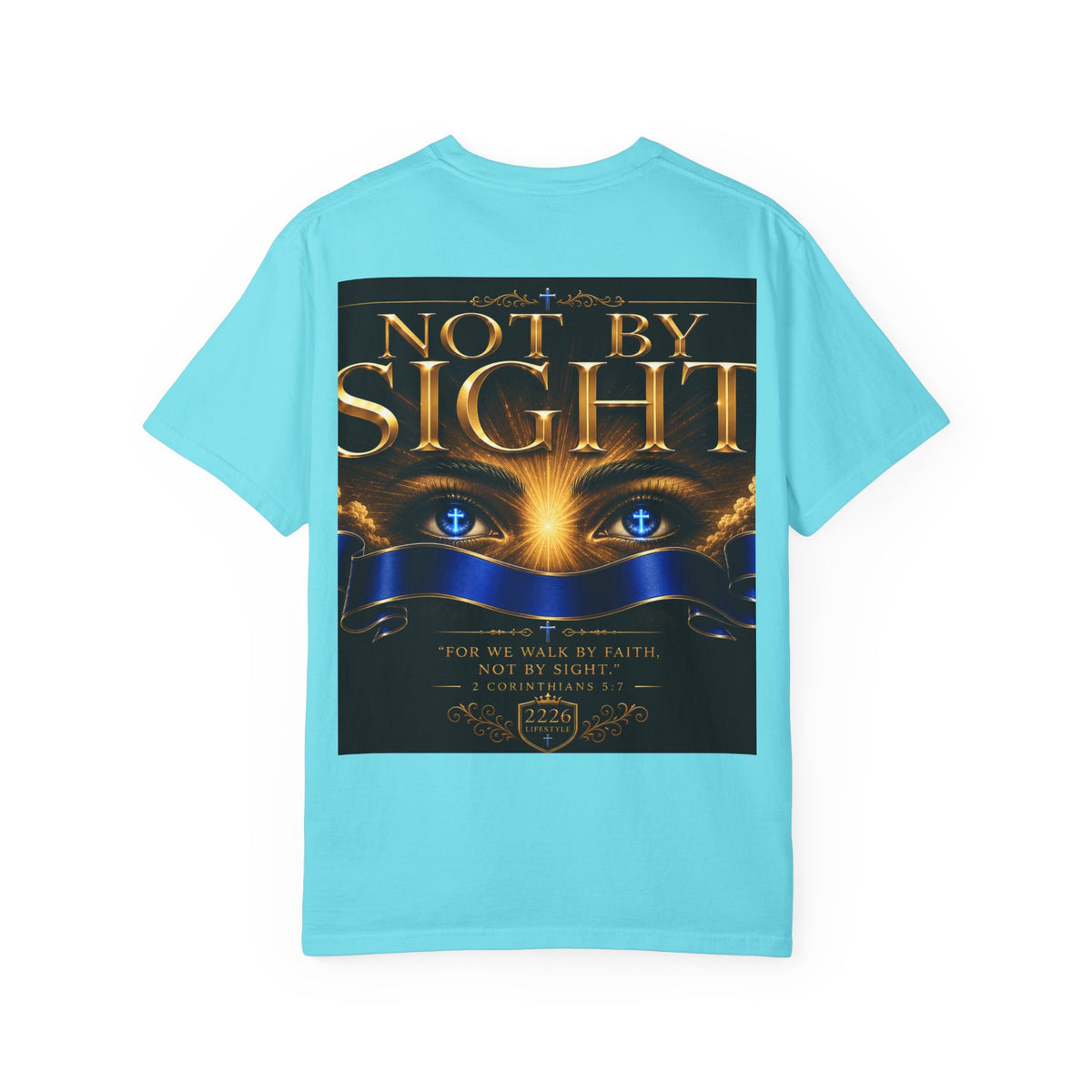 T-Shirt - "Walk By Faith / Not By Sight" Inspirational Christian Tee
