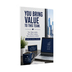 Motivational Office Poster — "You Bring Value to This Team"