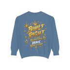 Built Right Sweatshirt — "Built Right: Beautiful. Brilliant." Gold Script Crewneck