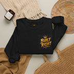 Crewneck Sweatshirt — "Built Right: Beautiful Brave Brilliant" Gold Graphic