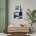 Motivational Poster — "You Are Stronger Than This Moment" Inspirational Office Wall Art