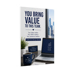 Motivational Office Poster — "You Bring Value to This Team"