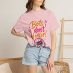 Bots Don't Holler! I Do T-Shirt — Funny Customer Service Representative Tee