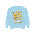 Built Right Sweatshirt — "Built Right: Beautiful. Brilliant." Gold Script Crewneck