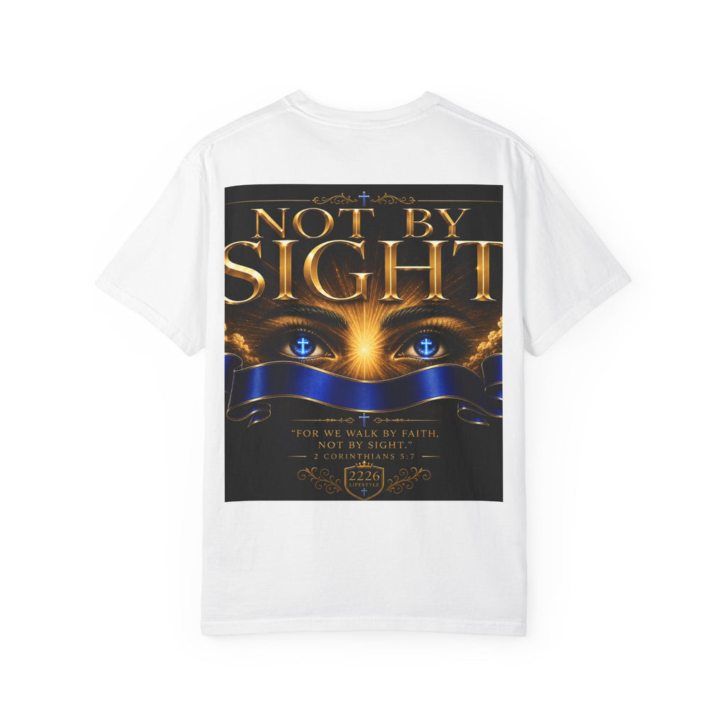 T-Shirt - "Walk By Faith / Not By Sight" Inspirational Christian Tee