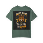 Walking with the King T-Shirt — 'Built Right' Lion Christian Faith Tee
