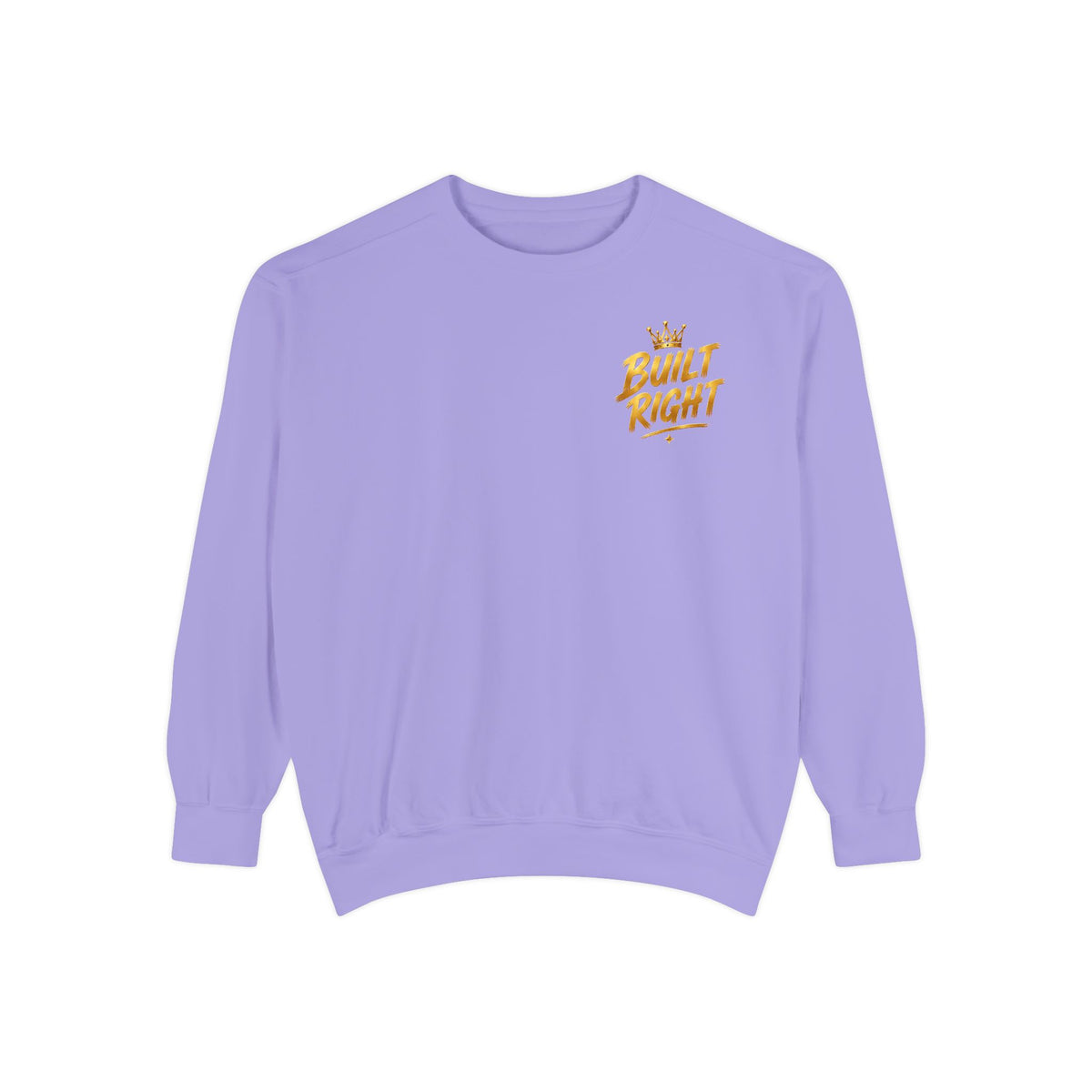 Built Right Sweatshirt — "Built Right: Beautiful. Brilliant." Gold Script Crewneck