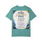 Make Someone's Day T-Shirt — Inspirational Kindness Quote Tee
