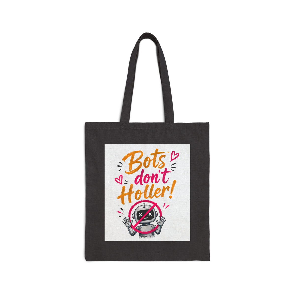 Tote Bag — "Bots Don't Holler!" Cute Anti-Robocall Canvas Shopper