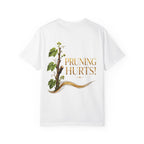 Pruning Hurts! Garden Tee — Botanical Gardening T-Shirt