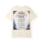 Make Someone's Day T-Shirt — Inspirational Kindness Quote Tee