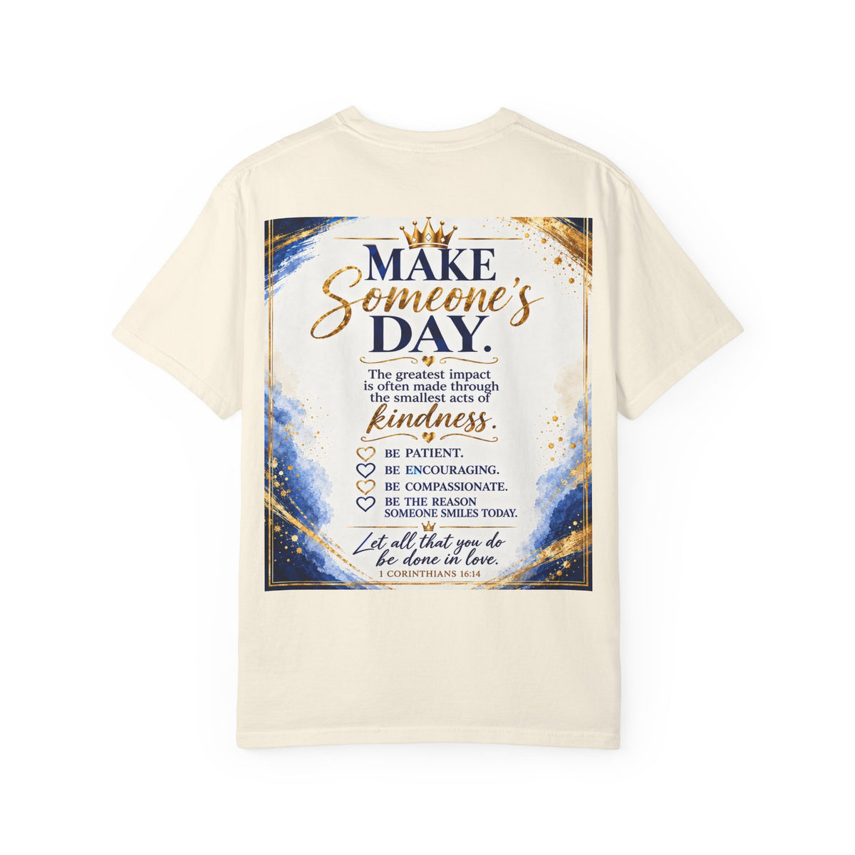 Make Someone's Day T-Shirt — Inspirational Kindness Quote Tee