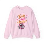 Crewneck Sweatshirt — “Bots Don’t Holler / I Do!” Voter Empowerment Graphic