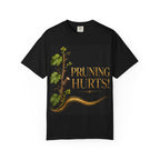 Pruning Hurts T-Shirt — Inspirational Christian Faith Tee (If God Is Pruning You, Don’t Lose Heart)