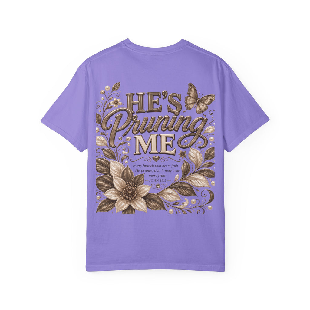 I’m Still Blooming / He’s Pruning Me Floral T‑Shirt — Inspirational Scripture Garden Tee