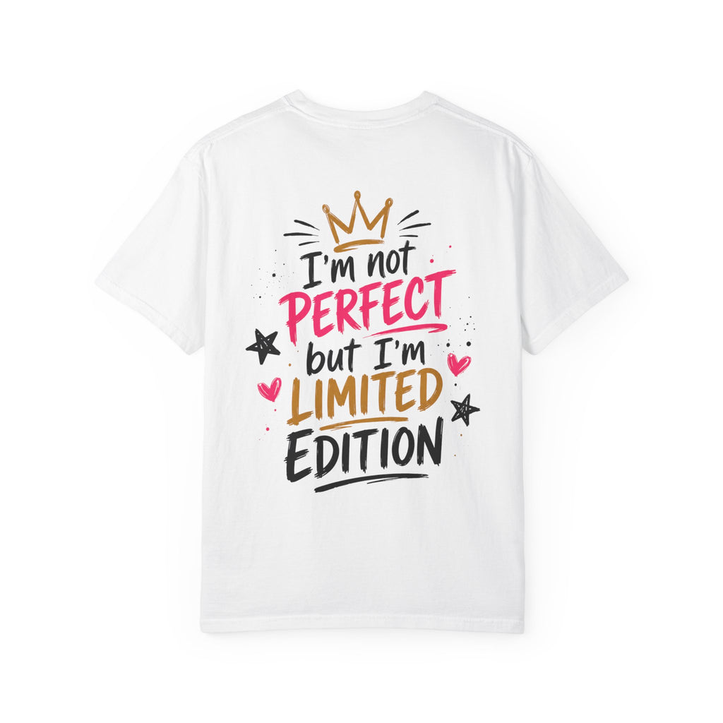 Built Right / I’m Not Perfect But I’m Limited Edition T-Shirt