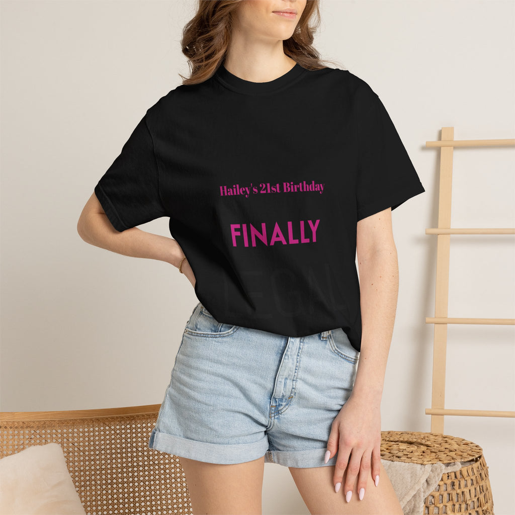 Finally Legal 21st Birthday T-Shirt — Personalized "Finally Legal" Front, "Beautifully Made" Back