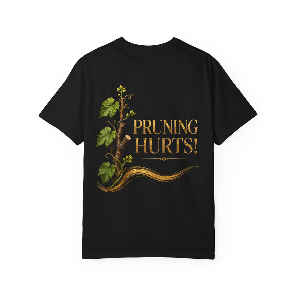 Pruning Hurts! Garden Tee — Botanical Gardening T-Shirt