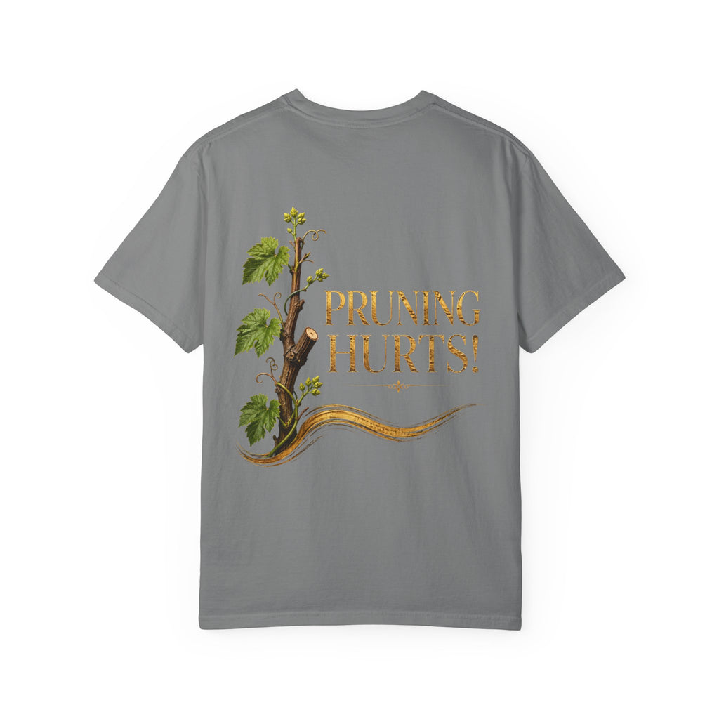 Pruning Hurts! Garden Tee — Botanical Gardening T-Shirt