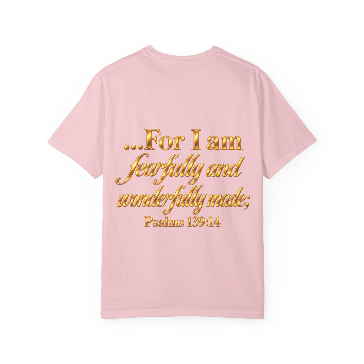 I Am God’s Masterpiece T-Shirt — Inspirational Christian Scripture Tee (Psalms 139:14)
