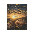 Garden Flag — "Give Us This Day Our Daily Bread" Matthew 6:11 Christian Prayer Banner