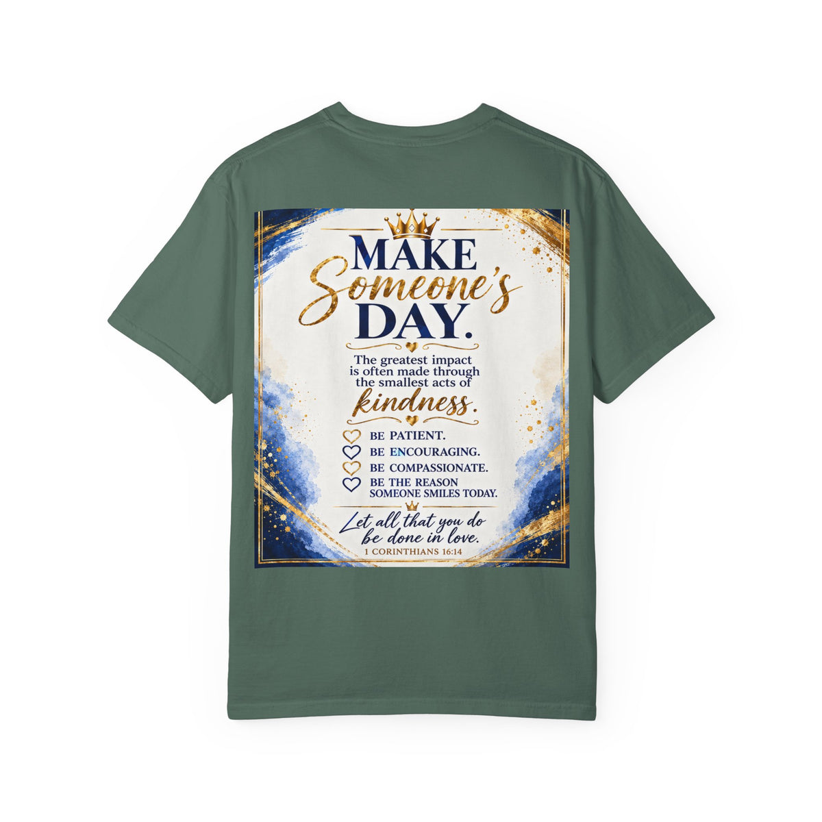 Make Someone's Day T-Shirt — Inspirational Kindness Quote Tee
