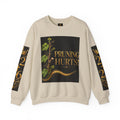 Pruning Hurts Crewneck Sweatshirt — Christian Encouragement Graphic
