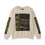 Pruning Hurts Crewneck Sweatshirt — Christian Encouragement Graphic